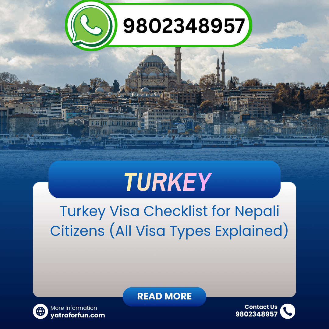 Turkey Visa Checklist for Nepali Citizens (All Visa Types Explained)