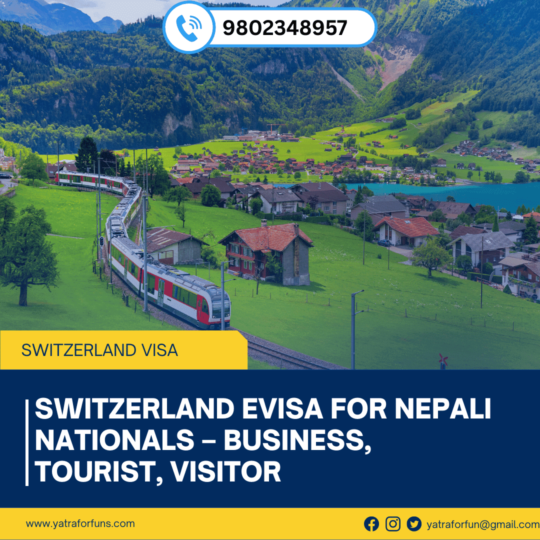 Switzerland eVisa for Nepali Nationals – Business, Tourist, Visitor