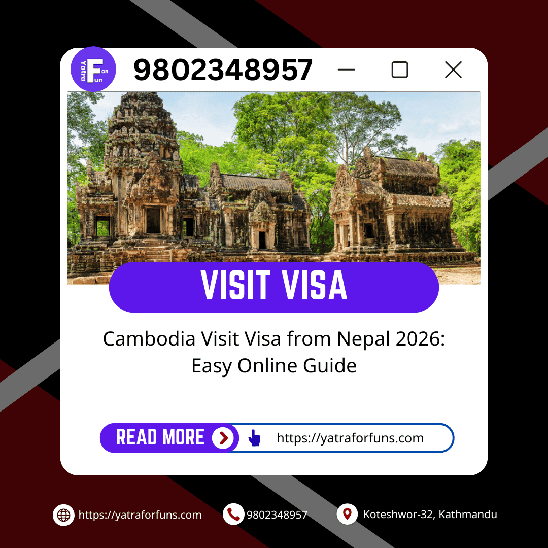 Cambodia Visit Visa from Nepal 2026: Easy Online Guide