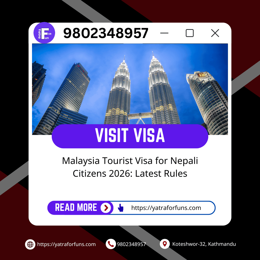 Malaysia Tourist Visa for Nepali Citizens 2026: Latest Rules