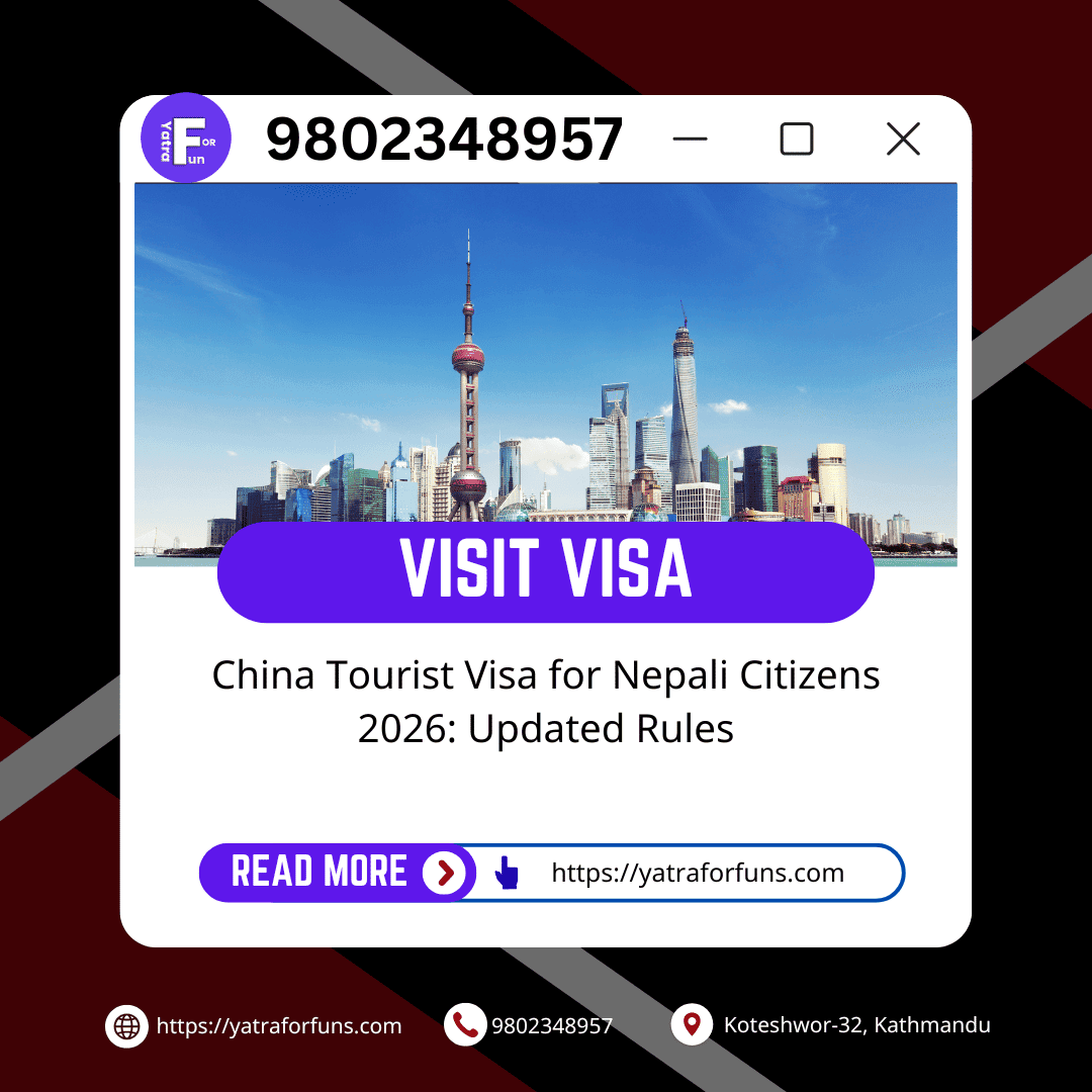 China Tourist Visa for Nepali Citizens 2026: Updated Rules