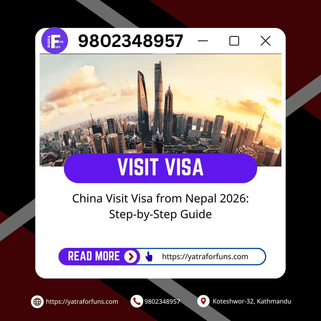 China Visit Visa from Nepal 2026: Step-by-Step Guide