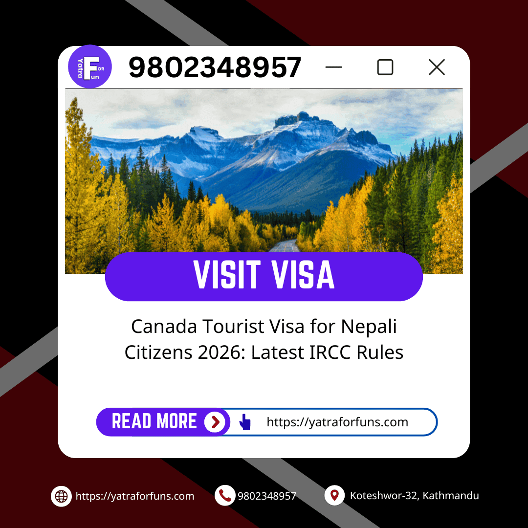 Canada Tourist Visa for Nepali Citizens 2026: Latest IRCC Rules