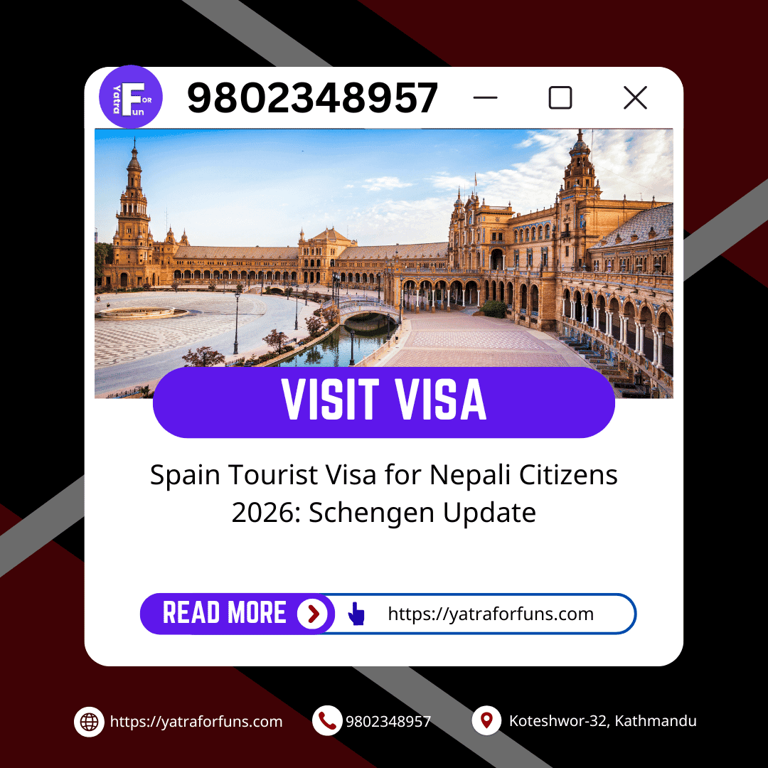 Spain Tourist Visa for Nepali Citizens 2026: Schengen Update