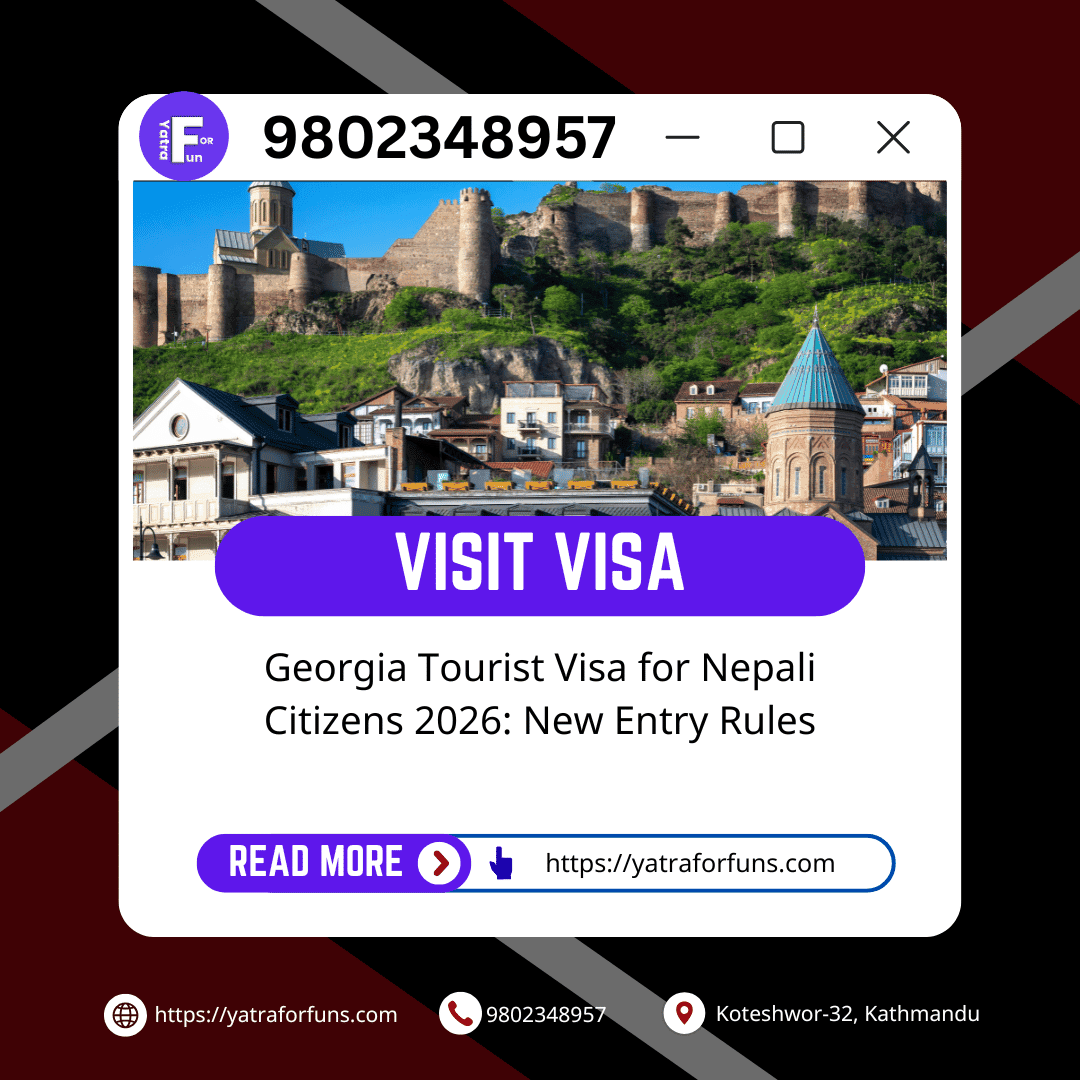 Georgia Tourist Visa for Nepali Citizens 2026: New Entry Rules