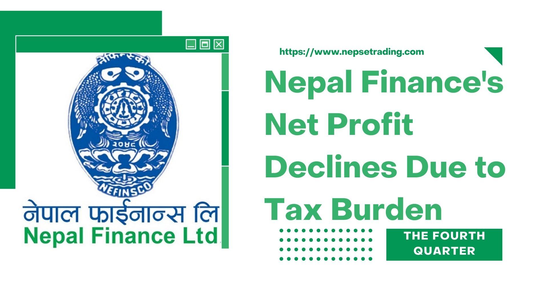 Nepal Finance's Net Profit Declines Due to Tax Burden 