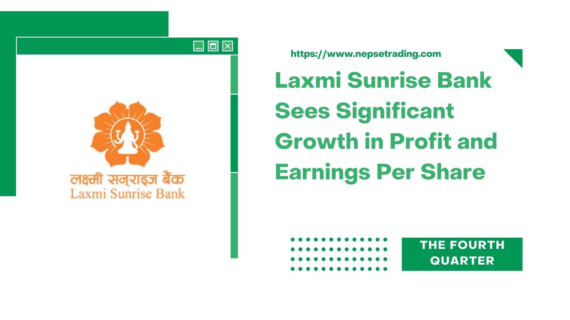 Laxmi Sunrise Bank Sees Significant Growth in Profit and Earnings Per Share