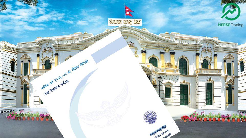 मौद्रिक नीति समीक्षा : संशोधन गरिएका ६ नीति  