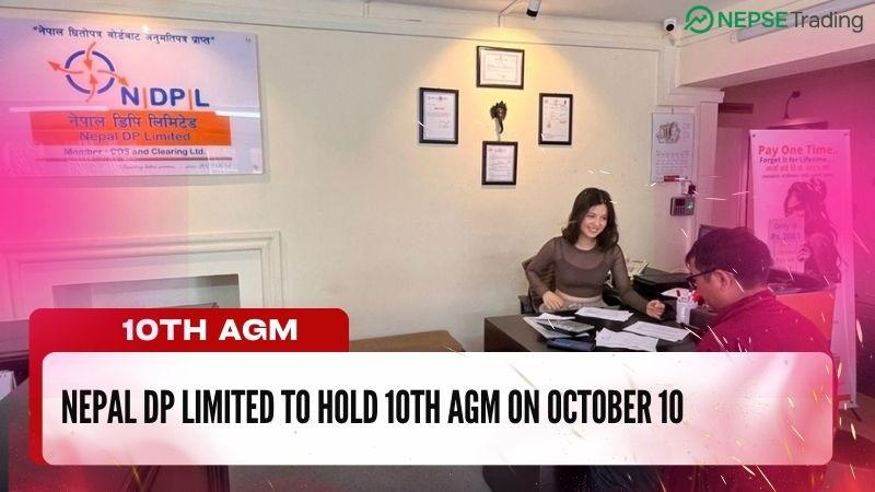 Nepal DP Limited to Hold 10th AGM on October 10
