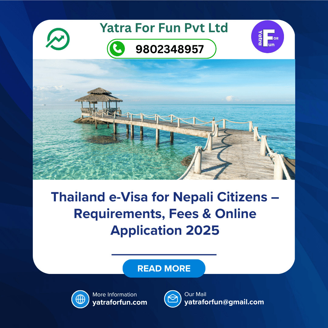 Thailand e-Visa for Nepali Citizens – Requirements, Fees & Online Application 2025