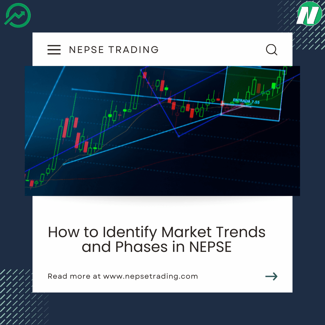 How to Identify Market Trends and Phases in NEPSE