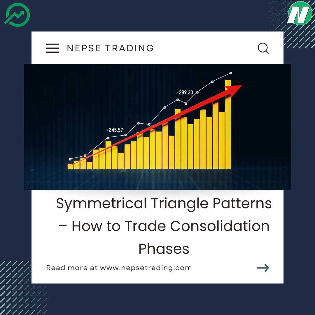 Symmetrical Triangle Patterns – How to Trade Consolidation Phases