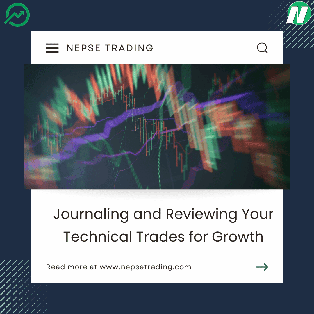 Journaling and Reviewing Your Technical Trades for Growth
