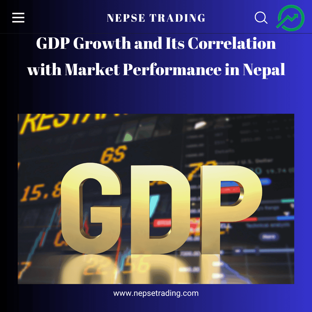 GDP Growth and Its Correlation with Market Performance in Nepal
