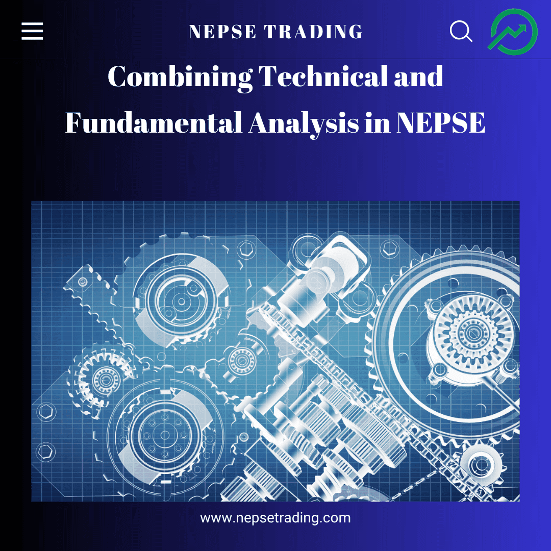 Combining Technical and Fundamental Analysis in NEPSE