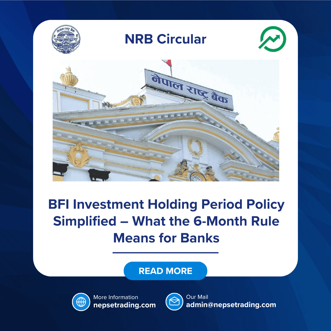 BFI Investment Holding Period Policy Simplified – What the 6-Month Rule Means for Banks