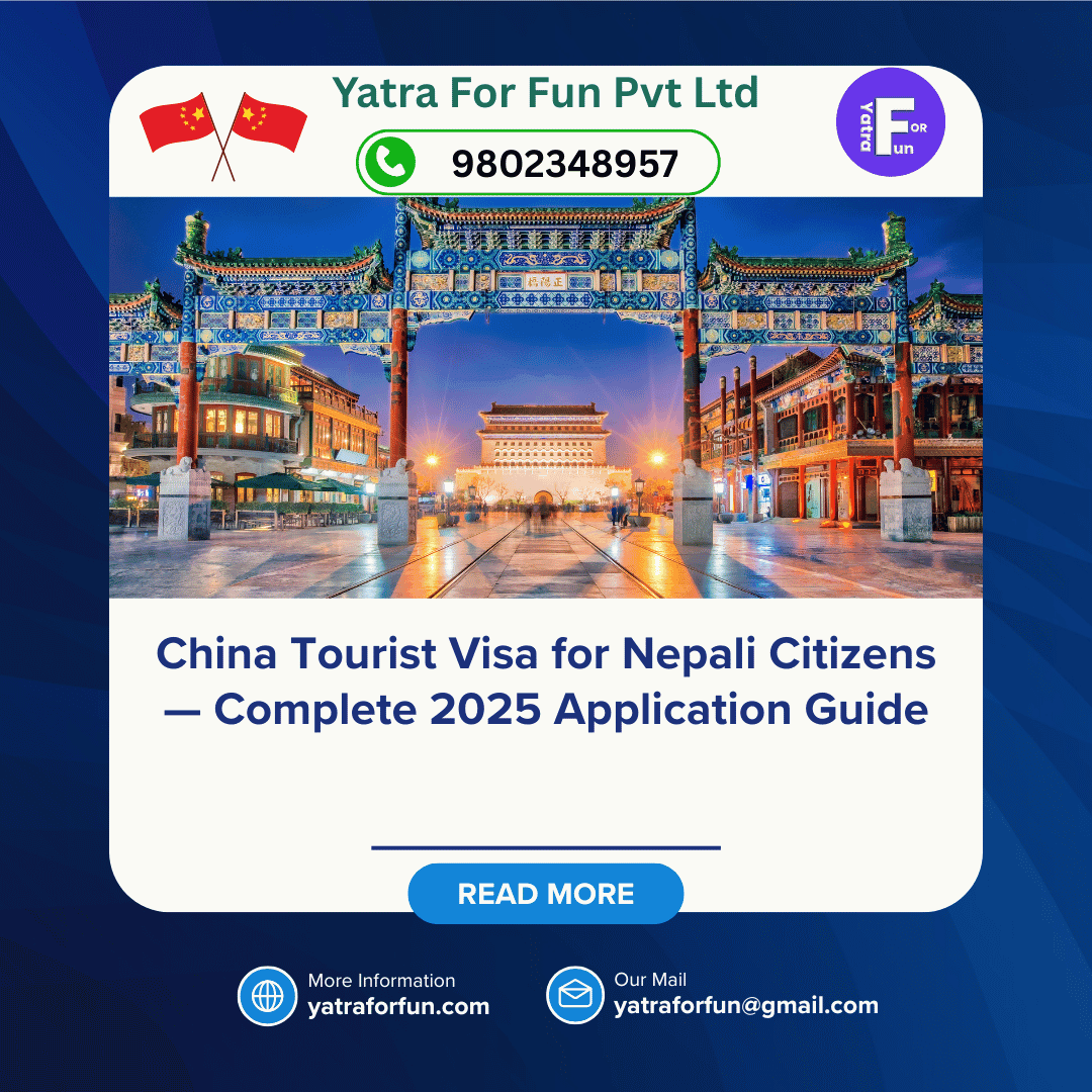 China Tourist Visa for Nepali Citizens — Complete 2025 Application Guide