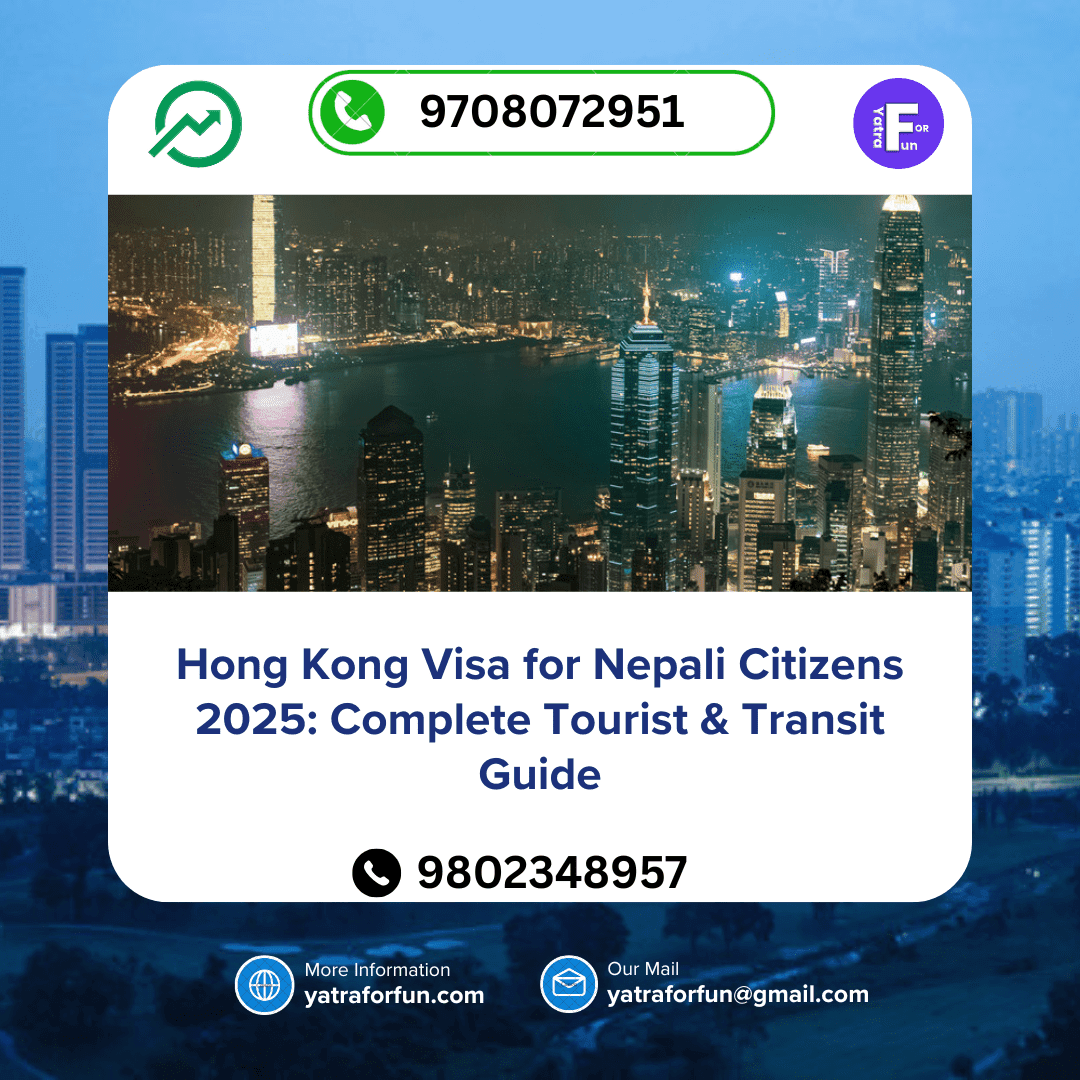 Hong Kong Visa for Nepali Citizens 2025: Complete Tourist & Transit Guide