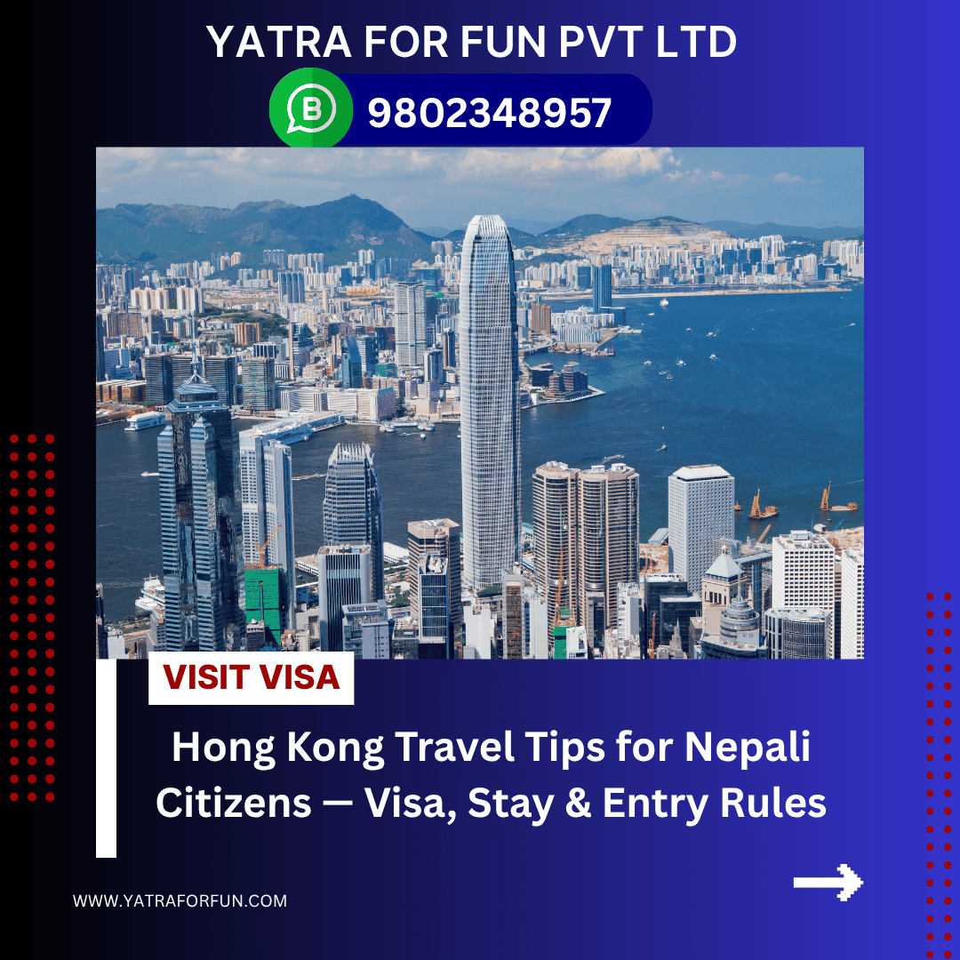 Hong Kong Travel Tips for Nepali Citizens — Visa, Stay & Entry Rules