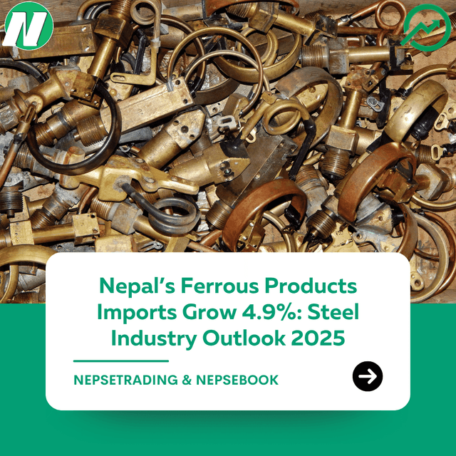 Nepal’s Ferrous Products Imports Grow 4.9%: Steel Industry Outlook 2025 ...